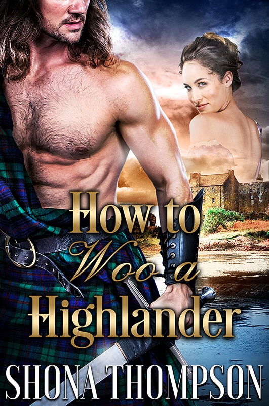 How to Woo a Highlander